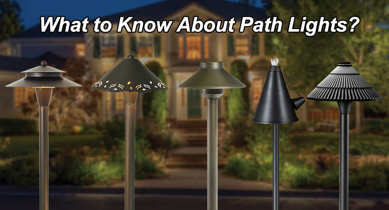 What to Know About Path Lights?