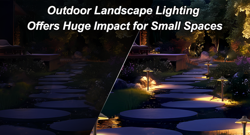 Outdoor Landscape Lighting Offers Huge Impact for Small Spaces