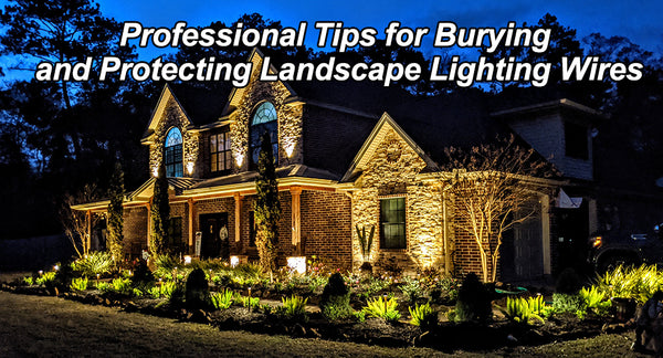 Professional Tips for Burying and Protecting Landscape Lighting Wires