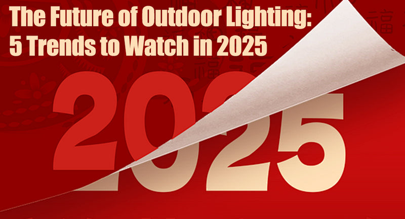 The Future of Outdoor Lighting: 5 Trends to Watch in 2025